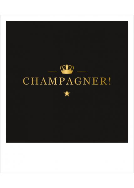 Postkarte Spruch Champagner Krone