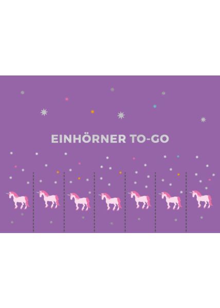 Postkarte Spruch Einhörner to go