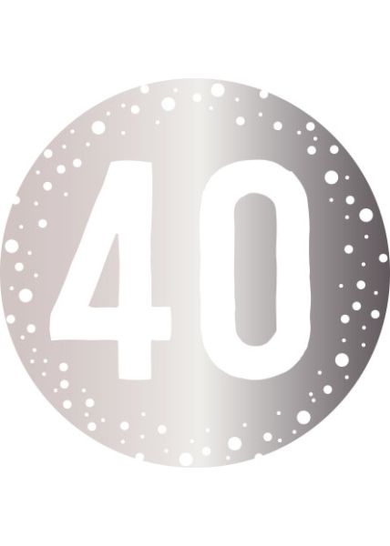 Applikation 40 Geburtstag Pappe abgesetzt mit Schaumstoff Klebepad