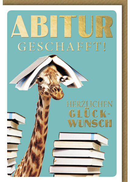 Glückwunschkarte zum Abitur Prüfung Abitur geschafft Giraffe mit Buch