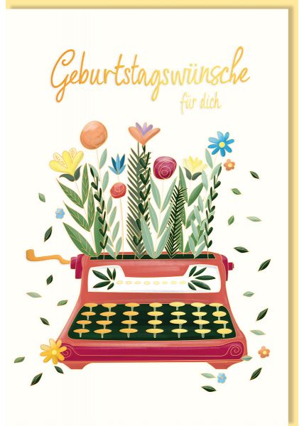 Glückwunschkarte Geburtstag Schreibmaschine, Blumen, Naturkarton, mit Goldfolie