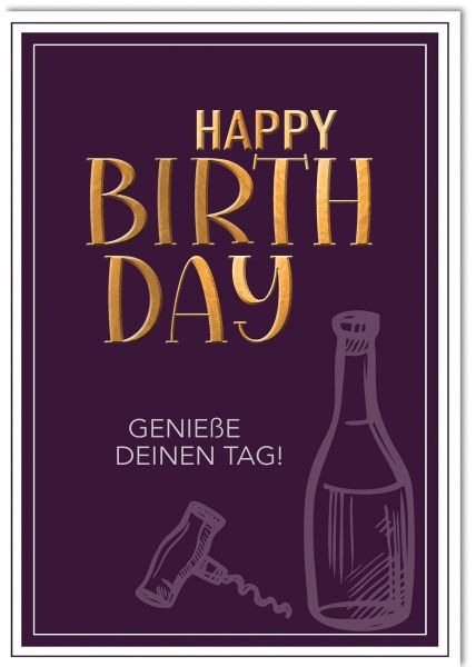 Geburtstagskarte XXL Geburtstag A4, Weinflasche geniesse den Tag