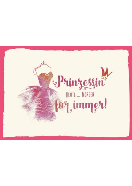 Postkarte Frauen Spruch Prinzessin heute, morgen für immer