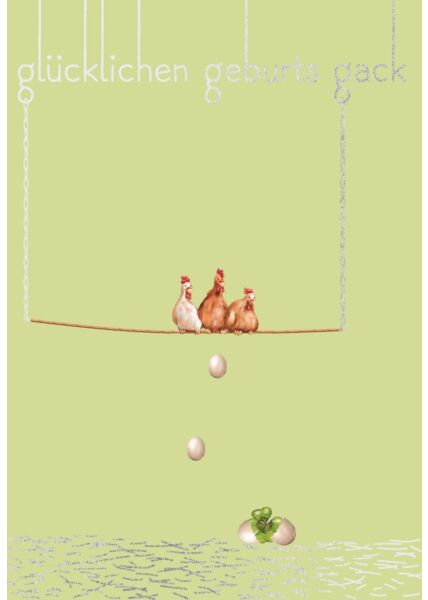 Postkarte Spruch Geburtstag 3 Hühner auf Stange, Glücklichen Geburts-gack