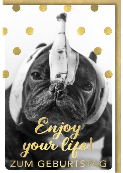 Geburtstagskarte lustig Spruch Bulldogge mit Bananenschale