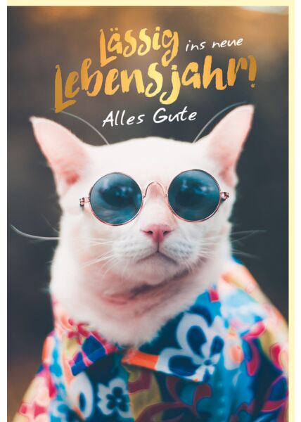 Geburtstagskarte lustig Katze mit Sonnenbrille und Hemd, mit Goldfolie